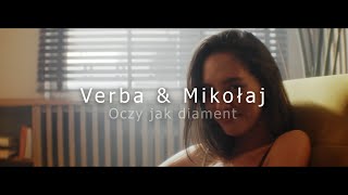 Verba & Mikołaj - Oczy Jak Diament