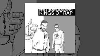 Derill Mack & Jack Orsen - Kings Of Rap