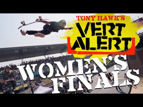 Tony Hawks Vert Alert 2021 Women's Finals