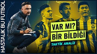 Fenerbahçe, 8 haftanın taktik analizi