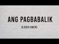 Bloodflowers - Ang Pagbabalik (1 Hour Loop Music)