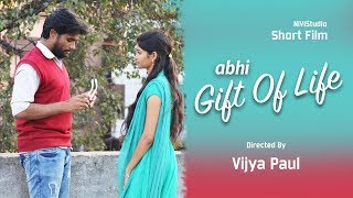 Abhi Gift Of Life Latest Telugu Short Film 2018 || Directed By Vijay Paul || Abhi || Nivistudio