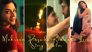 Tosa Nana Song Mehreen Pirzada Southromantic Love Story Whatsapp Status One Time Romance