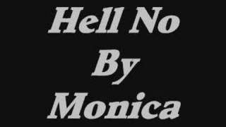 Watch Monica Hell No Leave Home video