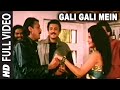 Gali Gali Mein Full Video Song | Tridev | Manhar Udhas, Alka Yagnik | Jackie Shroff,Sangeeta Bijlani