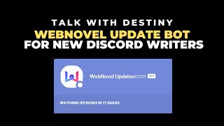 Webnovel Update Bot for New Discord Writers