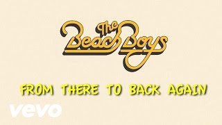 Video From There To Back Again The Beach Boys