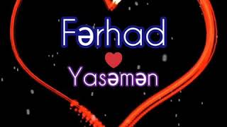 Fərhad Yasəmən Adı Olanlar Üçün Super Video Whatsapp Status 2019