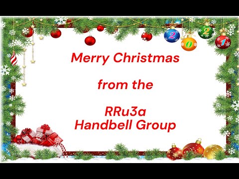 RRu3a Handbell Group Merry Christmas 2021