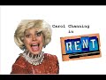 What If Carol Channing Starred In... Episode #1: RENT