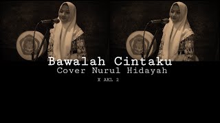Bawalah Cintaku - Cover by Nurul Hidayah (X AKL 2) #smkn1lamongan #bakatanak #ka