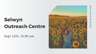 Sept 12 | Chuck Price AM Service | Selwyn Outreach Centre