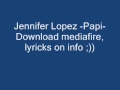 jennifer lopez -papi- DOWNLOAD MEDIAFIRE, Lyricks on info ;)