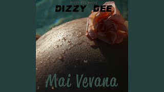 Watch Dizzy Dee Mai Vevana video