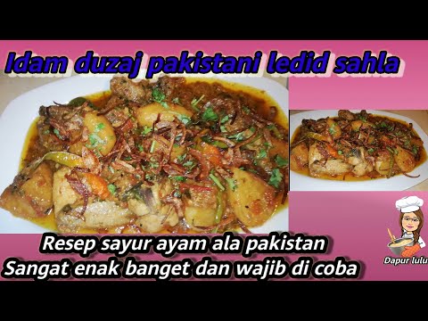 Resep idam duzaj pakistani /sayur ayam ala pakistan #dapurlulu