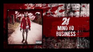 Watch 21 Savage Mind Yo Business video