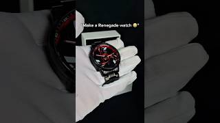 Who Wants A Renegade Watch?