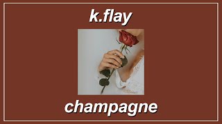 Watch Kflay Champagne video
