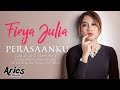 Fieya Julia - Perasaanku (Official Lyric Video)