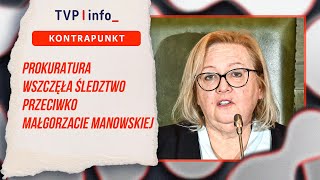 Prokuratura Wszczęła Śledztwo Przeciwko Małgorzacie Manowskiej Kontrapunkt
