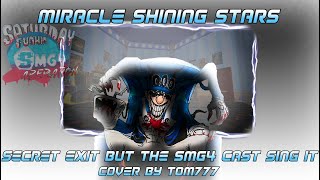 Fnf Cover - Miracle Shining Stars Secret Exit But The Smg4 Cast Sing It Mmv2 Smg4 Mix