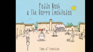 Watch Paddy Nash  The Happy Enchiladas Works Of Art video