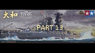1350 Yamato Build Part 13