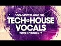 Tech & House Vocals - House Vocal Loops & Samples - CONNECT:D Audio