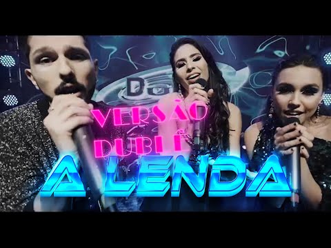 A Lenda - Versão Banda Dublê