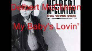 Watch Delbert Mcclinton My Babys Lovin video