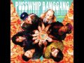 Pusswhip Banggang - Jambalaya