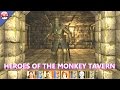 Heroes Of The Monkey Tavern