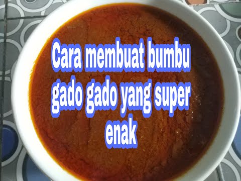 CARA MEMBUAT BUMBU GADO GADO YANG SUPER ENAK