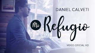 Watch Daniel Calveti Mi Refugio video