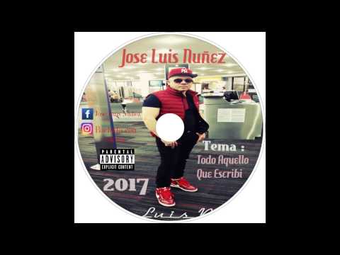 Jose Luis Nuñez - Todo Aquello Que Escribi