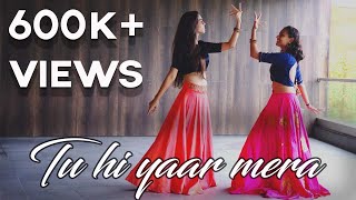 Tu Hi Yaar Mera Ll Dance Video Ll Friendship Day Special Ll By Dancion