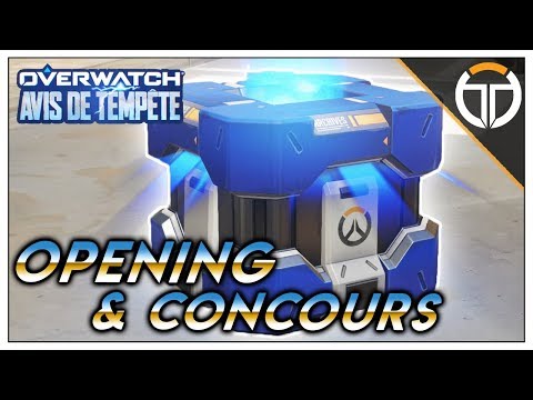 ►OPENING ET CONCOURS ARCHIVES AVIS DE TEMPÊTE!!!◄ OVERWATCH FR