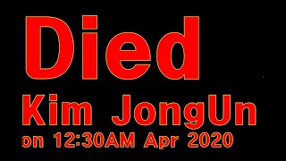 Kim Jong Un Dead?