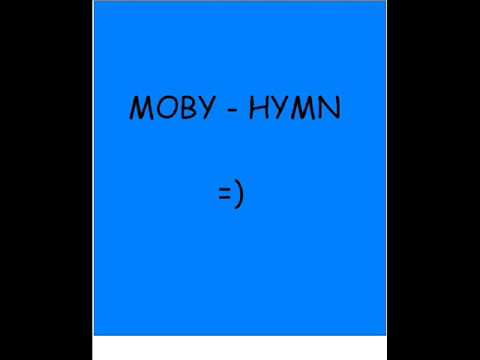moby hymn
