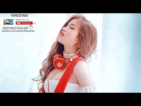 Nhạc Trẻ Remix 2017 - Nhạc Trẻ Remix 2016 - Nonstop Việt Mix - lk Nhạc Sàn Mới Nhất - Nhạc Trẻ 2017 | Nonstop Việt Mix Nhạc Trẻ Remix 2017 - Nhạc Trẻ Remix 2016 - Nonstop Việt Mix - lk Nhạc Sàn Mới Nhất - Nhạc Trẻ 2017 | Nonstop Việt Mix