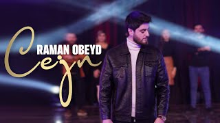 Raman Obeyd - Cejn 2022