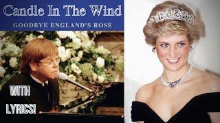 Elton John - Candle In The Wind/England's Rose | Princess Diana's Funeral, 1997 (With Lyrics)