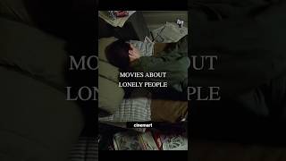 Best Movies For Lonely People