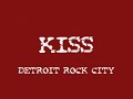 Kiss - Detroit Rock City