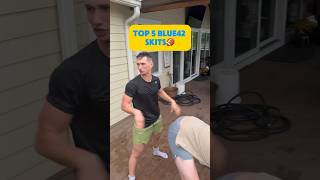 Top5 Blue42 Skits Which Ones Your Favorite?