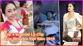 Top 4 Scandal Lộ Clip Của Showbiz Việt Năm 2019 - SaoBiz Viet