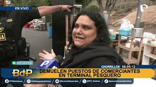 Demuelen Puestos De Comerciantes En Terminal Pesquero De Chorrillos Hablan Los Afectados