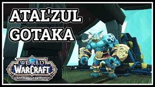 Atalzul Gotaka Wow Bfa
