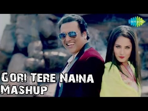 Gori Tere Naina Mashup By Teenu Arora | Govinda