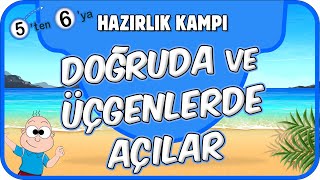 Doğruda Ve Üçgende Açılar 5Ten 6Ya Hazırlık Kampı